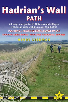 Hadrian's Wall Path: British Walking Guide: Two-Way: Bowness-Newcastle-Bowness - 64 Large-Scale Walking Maps (1:20,000) & Guides to 30 Town (Stedman Henry)(Paperback)