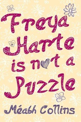 Freya Harte Is Not a Puzzle (Collins Mabh)(Paperback)