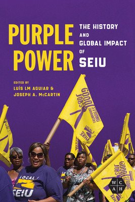 Purple Power: The History and Global Impact of Seiu (Aguiar Lus LM)(Pevná vazba)