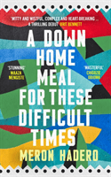Down Home Meal for These Difficult Times (Hadero Meron)(Paperback / softback)