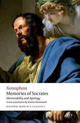 Memories of Socrates: Memorabilia and Apology (Xenophon)(Paperback)