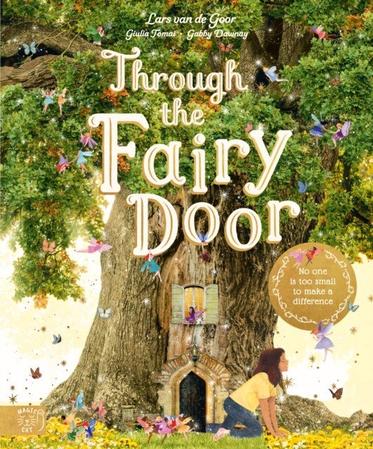 Through the Fairy Door - No One Is Too Small to Make a Difference (Dawnay Gabby)(Pevná vazba)