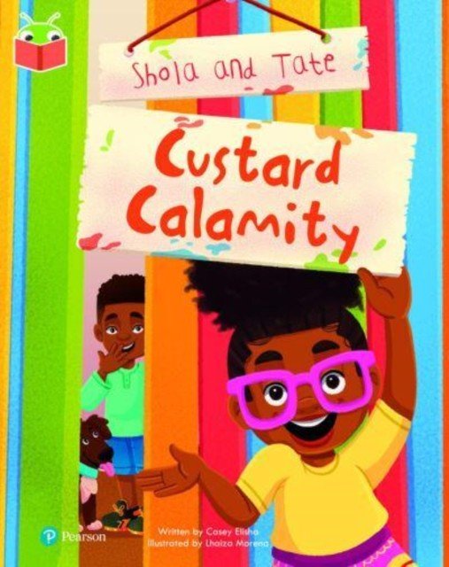 Bug Club Independent Phase 5 Unit 17: Shola and Tate: Custard Calamity (Elisha Casey)(Paperback / softback)