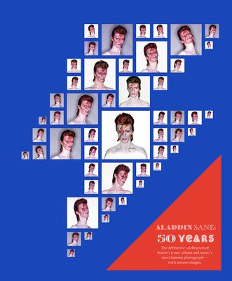 Aladdin Sane 50: The Definitive Celebration of Bowie's Iconic Album and Music's Most Famous Photograph - With Unseen Images (Duffy Chris)(Pevná vazba)