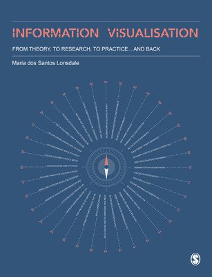 Information Visualisation (Lonsdale Maria Dos Santos)(Paperback)