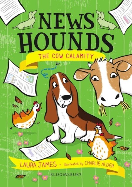 News Hounds: The Cow Calamity (James Laura)(Paperback / softback)
