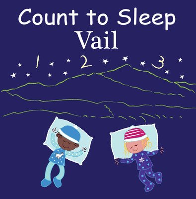 Count to Sleep Vail (Gamble Adam)(Board Books)