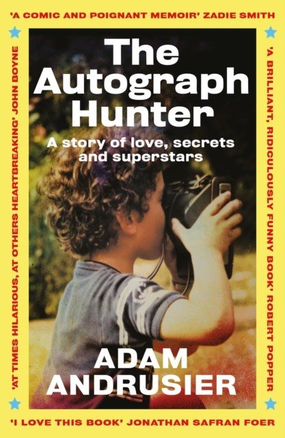 The Autograph Hunter - A story of love, secrets and superstars (Andrusier Adam)(Paperback / softback)