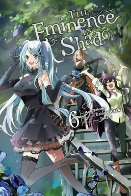 The Eminence in Shadow, Vol. 6 (Manga) (Aizawa Daisuke)(Paperback)