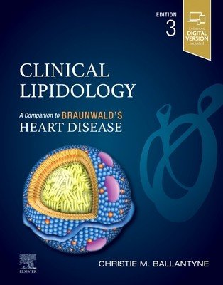 Clinical Lipidology: A Companion to Braunwald's Heart Disease (Ballantyne Christie M.)(Pevná vazba)