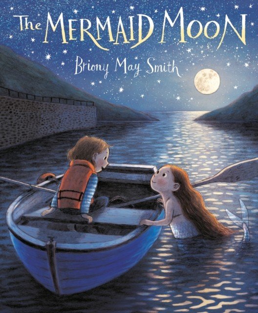 Mermaid Moon (Smith Briony May)(Pevná vazba)