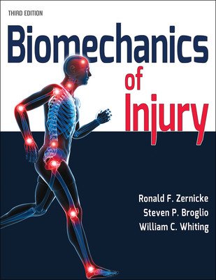 Biomechanics of Injury (Zernicke Ronald F.)(Paperback)