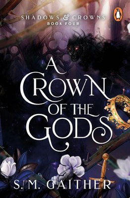 Crown of the Gods (Gaither S. M.)(Paperback / softback)