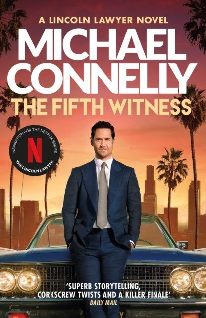Fifth Witness (Connelly Michael)(Paperback / softback)