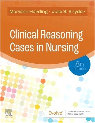 Clinical Reasoning Cases in Nursing (Harding Mariann M.)(Paperback)