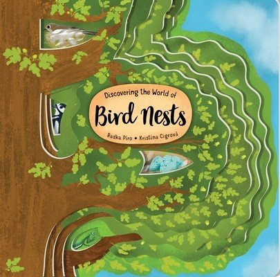 Discovering the World of Bird Nests (Piro Radka)(Board Books)