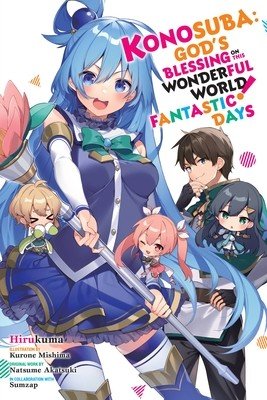 Konosuba: God's Blessing on This Wonderful World! Fantastic Days: Volume 18 (Akatsuki Natsume)(Paperback)