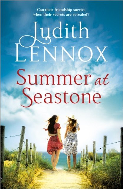 Summer at Seastone - A mesmerising tale of the enduring power of friendship and a love that stems from the Second World War (Lennox Judith)(Paperback / softback)