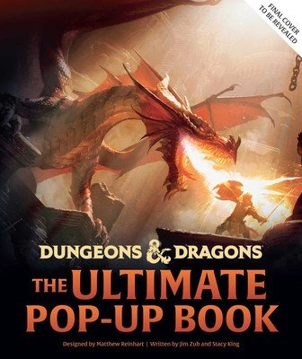 Dungeons & Dragons: The Ultimate Pop-Up Book (Reinhart Pop-Up Studio): (D&d Books) (Reinhart Matthew)(Pevná vazba)