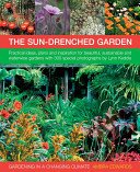 Gardening in a Changing Climate: Inspiration and Practical Ideas for Creating Sustainable, Waterwise and Dry Gardens, with Projects, Garden Plans and (Edwards Ambra)(Pevná vazba)