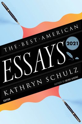 The Best American Essays 2021 (Atwan Robert)(Paperback)