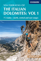 Via Ferratas of the Italian Dolomites: Vol 1: 75 Routes-North, Central and East Ranges (Fletcher Graham)(Paperback)