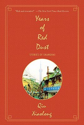 Years of Red Dust: Stories of Shanghai (Xiaolong Qiu)(Paperback)