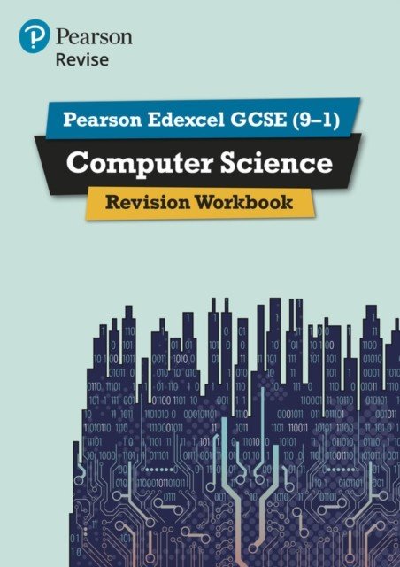 Pearson Revise Edexcel GCSE (9-1) Computer Science Revision Workbook - for home learning, 2021 assessments and 2022 exams (Weidmann Ann)(Paperback / softback)