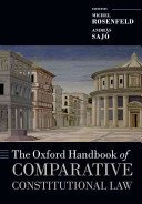 The Oxford Handbook of Comparative Constitutional Law (Rosenfeld Michel)(Paperback)