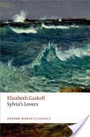 Sylvia's Lovers (Gaskell Elizabeth Cleghorn)(Paperback)