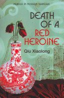 Death of a Red Heroine - Inspector Chen 1 (Xiaolong Qiu)(Paperback / softback)