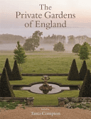 Private Gardens of England (Compton Tania)(Pevná vazba)