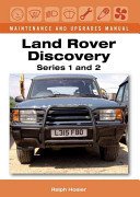 Land Rover Discovery Maintenance and Upgrades Manual, Series 1 and 2 (Hosier Ralph)(Pevná vazba)