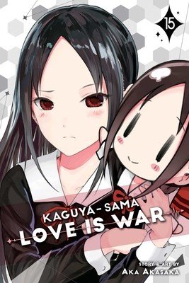 Kaguya-Sama: Love Is War, Vol. 15, 15 (Akasaka Aka)(Paperback)