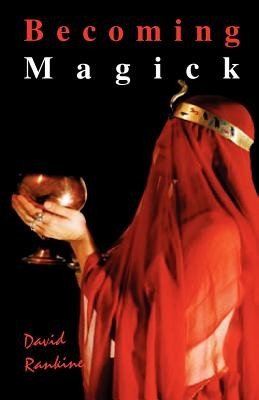 Becoming Magick (Rankine David)(Paperback)