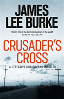 Crusader's Cross (Burke James Lee (Author))(Paperback / softback)