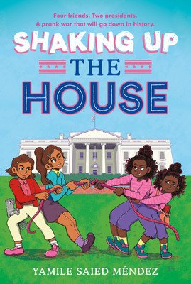 Shaking Up the House (Mndez Yamile Saied)(Paperback)