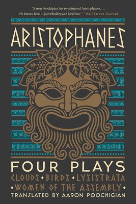 Aristophanes: Four Plays: Clouds, Birds, Lysistrata, Women of the Assembly (Aristophanes)(Paperback)