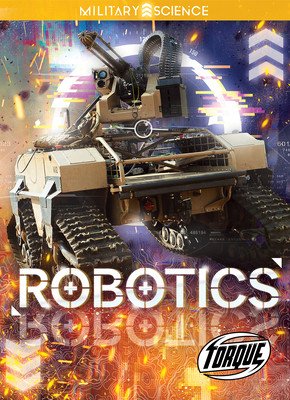 Robotics (Chandler Matt)(Library Binding)