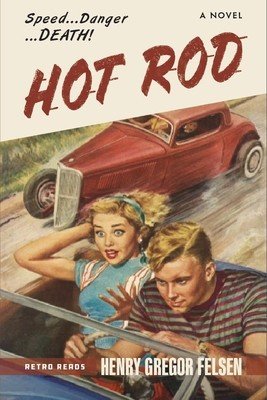 Hot Rod (Felsen Henry Gregor)(Paperback)