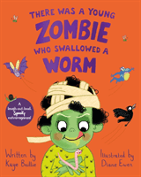 There Was a Young Zombie Who Swallowed a Worm (Baillie Kaye)(Paperback / softback)