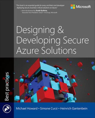 Designing and Developing Secure Azure Solutions (Howard Michael)(Paperback)