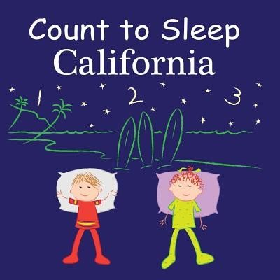 Count to Sleep: California (Gamble Adam)(Board Books)