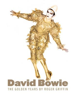 David Bowie: The Golden Years (Griffin Roger)(Pevná vazba)