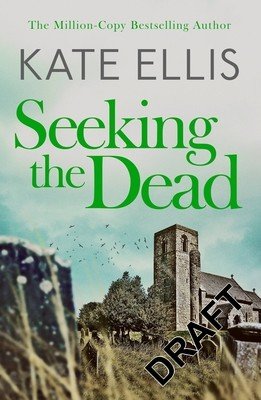 Seeking the Dead: Book 1 (Ellis Kate)(Paperback)