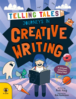Journeys in Creative Writing - A Different Adventure Every Time! (Haig Rudi)(Paperback / softback)