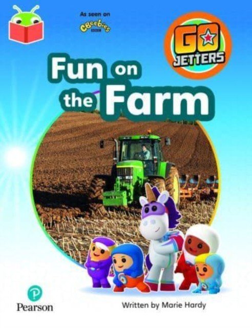 Bug Club Independent Phase 3 Unit 10: Go Jetters: Fun on the Farm(Paperback / softback)