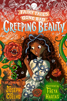 Creeping Beauty: Fairy Tales Gone Bad (Coelho Joseph)(Paperback / softback)