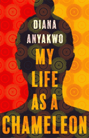 My Life As A Chameleon (Anyakwo Diana)(Paperback / softback)