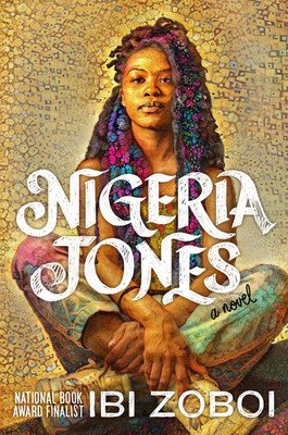 Nigeria Jones (Zoboi Ibi)(Pevná vazba)